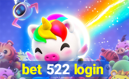 bet 522 login